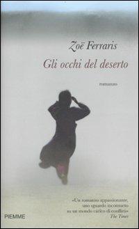 Gli occhi del deserto - Zoë Ferraris - Libro Piemme 2010 | libraccio.click