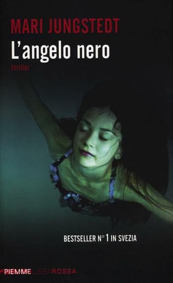 L' angelo nero - Mari Jungstedt - Libro Piemme 2012, Piemme linea rossa | libraccio.click