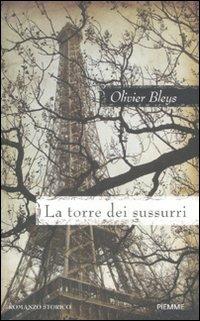 La torre dei sussurri - Olivier Bleys - Libro Piemme 2012 | libraccio.click