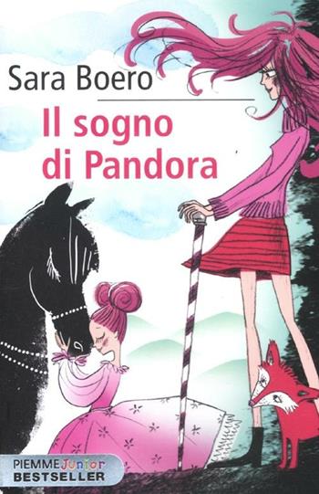 Il sogno di Pandora - Sara Boero - Libro Piemme 2012, Piemme junior bestseller | libraccio.click