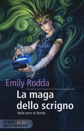 La maga dello scrigno. Nelle terre di Rondo