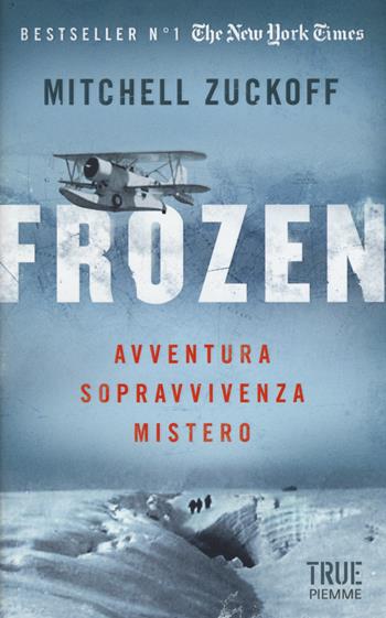 Frozen - Mitchell Zuckoff - Libro Piemme 2015, True | libraccio.click