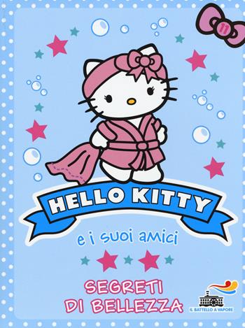 Segreti di bellezza. Hello Kitty e i suoi amici. Vol. 11 - Linda Chapman - Libro Piemme 2015, Il battello a vapore. Hello Kitty e i suoi amici | libraccio.click