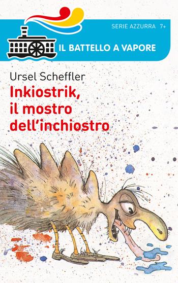 Inkiostrik, il mostro dell'inchiostro - Ursel Scheffler - Libro Piemme 2015, Il battello a vapore. Serie azzurra | libraccio.click