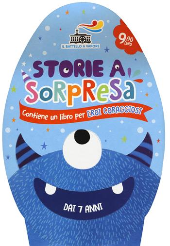 Storie a sorpresa. Contiene un libro per eroi coraggiosi  - Libro Piemme 2017, Il battello a vapore | libraccio.click