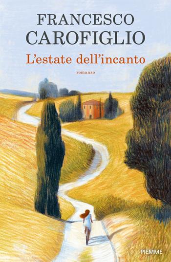 L'estate dell'incanto - Francesco Carofiglio - Libro Piemme 2019 | libraccio.click