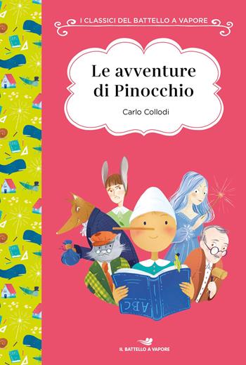 Le avventure di Pinocchio. Ediz. ad alta leggibilità - Carlo Collodi - Libro Piemme 2020, I classici del Battello a vapore | libraccio.click