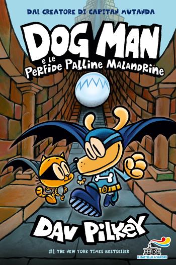 Dog Man e le perfide palline malandrine - Dav Pilkey - Libro Piemme 2021, Il battello a vapore. One shot | libraccio.click