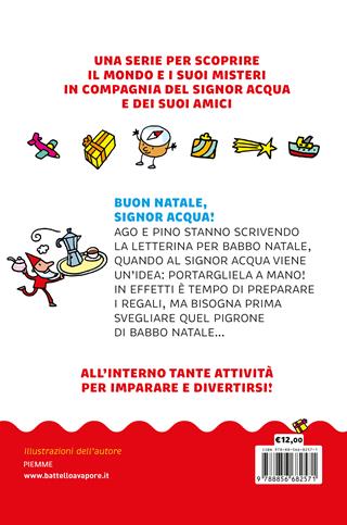 Buon Natale, signor Acqua! Ediz. a colori - Agostino Traini - Libro Piemme 2021, Il battello a vapore. Il mondo del signor Acqua | libraccio.click