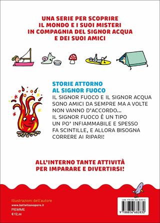 Storie attorno al signor Fuoco. Ediz. a colori - Agostino Traini - Libro Piemme 2022, Il battello a vapore. Il mondo del signor Acqua | libraccio.click