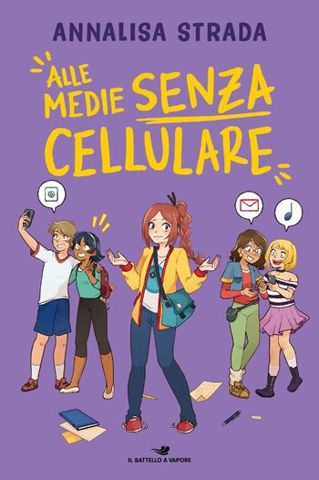 Alle medie senza cellulare - Annalisa Strada - Libro Piemme 2025, Il battello a vapore. One shot | libraccio.click
