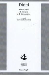 Diritti. Per un'idea di crescita e di democrazia  - Libro Franco Angeli 2011, Diritto e società | libraccio.click