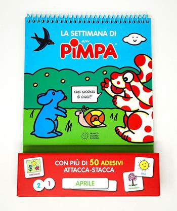 La settimana di Pimpa. Ediz. a colori. Ediz. a spirale. Con Adesivi - Altan - Libro Franco Cosimo Panini 2019, Stranilibri di Pimpa | libraccio.click