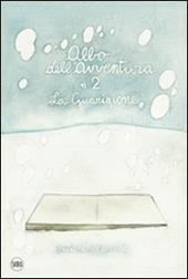 Orizzonte Fontana. Gli albi dell'avventura. Ediz. illustrata