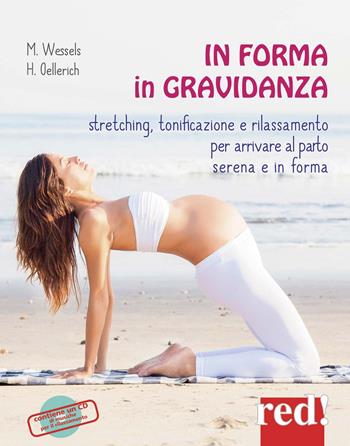 In forma in gravidanza. Ediz. a colori. Con CD Audio - Miriam Wessels, Heike Oellerich - Libro Red Edizioni 2017 | libraccio.click