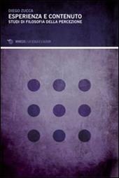 Esperienza e contenuto. Studi di filosofia della percezione