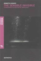 The sensible invisible. Itineraries in aesthetic ontology