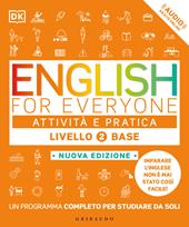 English for everyone. Livello 2° base. Attività e pratica. Con Audio