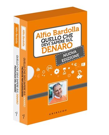 Quello che devi sapere sul denaro. E che a scuola non ti insegneranno mai - Alfio Bardolla - Libro Gribaudo 2021, Straordinariamente | libraccio.click