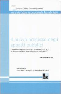 Il nuovo processo degli appalti pubblici - Serafino Ruscica - Libro Dike Giuridica 2010, Scie di diritto amministrativo | libraccio.click