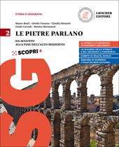 Le pietre parlano. Corso di storia e geografia. Per le Scuole superiori. Con ebook. Con espansione online. Vol. 2