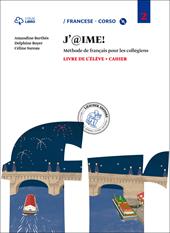 J'@ime. Livre de l'élève-Cahier. Per la Scuola media. Con CD Audio. Con e-book. Con espansione online. Vol. 2