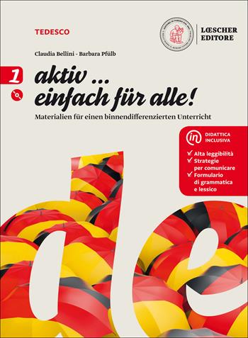 Aktiv... einfach fur alle! Materialien für einen binnendifferenzierten Unterricht. Per la Scuola media. Con CD-Audio. Vol. 1 - Claudia Bellini, Barbara Pfülb, PFULB BARBARA - Libro Loescher 2018 | libraccio.click