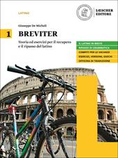 Breviter. Teoria ed esercizi per il recupero e il ripasso del latino. Per il biennio delle Scuole superiori. Con e-book. Con espansione online. Vol. 1