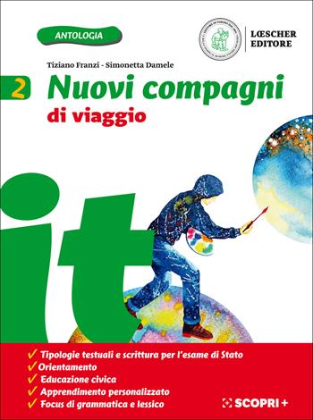 Nuovi compagni di viaggio. Per la Scuola media. Vol. 2 - Tiziano Franzi, Simonetta Damele - Libro Loescher 2020 | libraccio.click