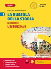 La bussola della storia. Le coordinate per orientarsi nel tempo. L'essenziale. Per la Scuola media. Con e-book. Con espansione online. Vol. 1