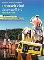 Deutsch vital. Corso di tedesco. Deutsch vital. Essenziell. Scaricabile gratuitamente con l'acquisto dei volumi del corso. Per le Scuole superiori