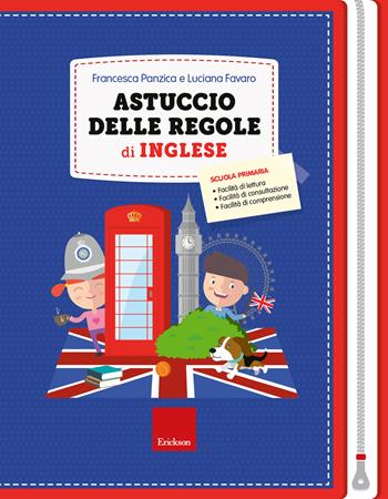 Astuccio delle regole di inglese. Ediz. a spirale - Francesca Panzica, Luciana Favaro - Libro Erickson 2018, I materiali | libraccio.click