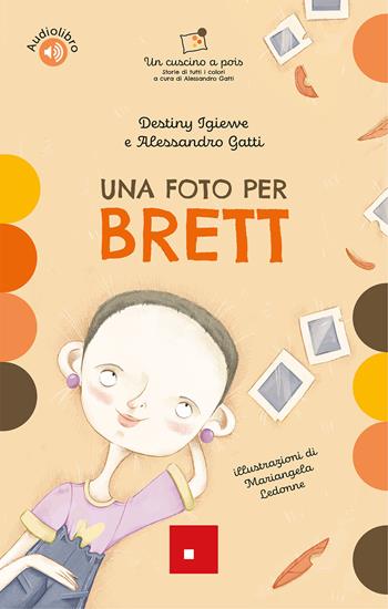 Una foto per Brett. Ediz. a colori. Con audiolibro - Destiny Igiewe, Alessandro Gatti - Libro Erickson 2025, Un cuscino a pois | libraccio.click