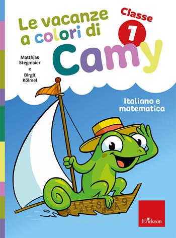 Le vacanze a colori di Camy. Primaria. Classe prima. Italiano e matematica - Matthias Stegmaier - Libro Erickson 2026, Compiti per le vacanze | libraccio.click