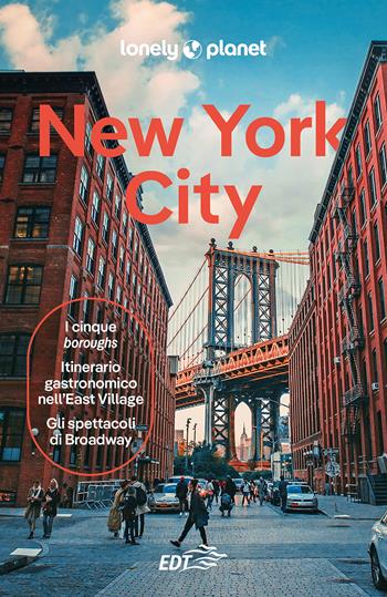 New York City - Kevin Raub, Anita Isalska, Mosavaida Morgan - Libro Lonely Planet Italia 2024, Guide città EDT/Lonely Planet | libraccio.click
