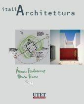 Italiarchitettura. Ediz. illustrata. Vol. 5 - Luigi Prestinenza Puglisi - Libro Utet Scienze Tecniche 2011 | libraccio.click