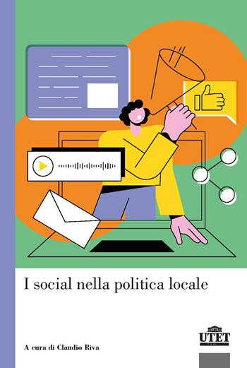 I social nella politica locale  - Libro UTET Università 2022, Sociologica | libraccio.click