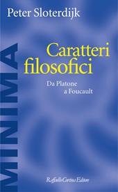 Caratteri filosofici. Da Platone a Foucault