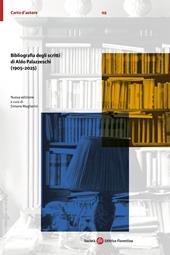 Bibliografia degli scritti di Aldo Palazzeschi (1905-2025). Nuova ediz.