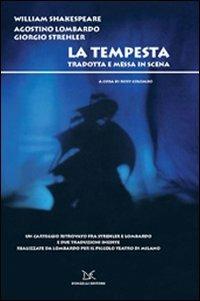 La tempesta. Tradotta e messa in scena. Ediz. illustrata. Con DVD - William Shakespeare, Giorgio Strehler, Agostino Lombardo - Libro Donzelli 2008 | libraccio.click