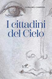 I cittadini del cielo. Ediz. a colori