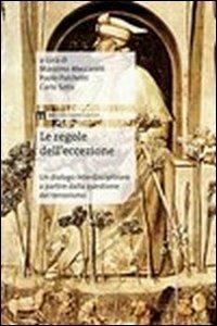 Le regole dell'eccezione. Un dialogo interdisciplinare a partire dalla questione del terrorismo  - Libro Eum - Centro Edizioni Università di Macerata 2010, Eum x | libraccio.click