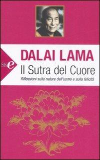 Il sutra del cuore. Riflessioni sulla natura dell'uomo e sulla felicità - Gyatso Tenzin (Dalai Lama) - Libro Sperling & Kupfer 2008, Economica | libraccio.click