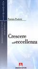 Crescere nell'eccellenza - Patrizio Paoletti - Libro Armando Editore 2008, I problemi dell'educazione. Aggiornamenti | libraccio.click