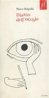 Diario dell'occhio. Ediz. illustrata