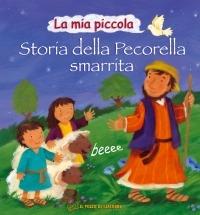 La mia piccola storia della pecorella smarrita. Ediz. illustrata - Christina Goodings, Melanie Mitchell - Libro Il Pozzo di Giacobbe 2008, Piccoli tesori | libraccio.click