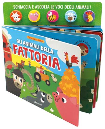 Gli animali della fattoria. Schiaccia & suona. Ediz. a colori  - Libro Doremì Junior 2024 | libraccio.click