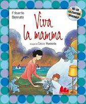 Viva la mamma! Ediz. illustrata. Con CD Audio