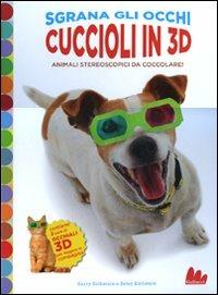 Cuccioli in 3D. Animali stereoscopici da coccolare! Ediz. illustrata. Con gadget - Barry Rothstein, Betsy Rothstein - Libro Gallucci 2010, Illustrati | libraccio.click