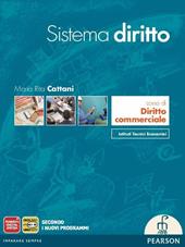 Sistema diritto. Corso di diritto commerciale. Per le Scuole superiori. Con espansione online